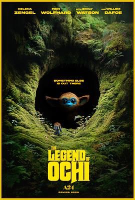 色戒直播《奥奇传说 The Legend of Ochi》免费在线观看