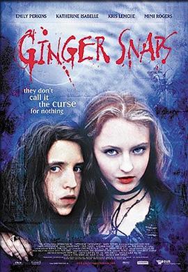 色戒直播《变种女狼 Ginger Snaps》免费在线观看