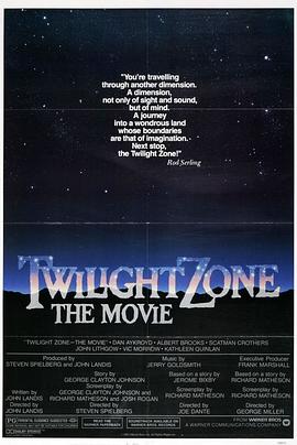 色欲王朝《阴阳魔界 Twilight Zone: The Movie》免费在线观看